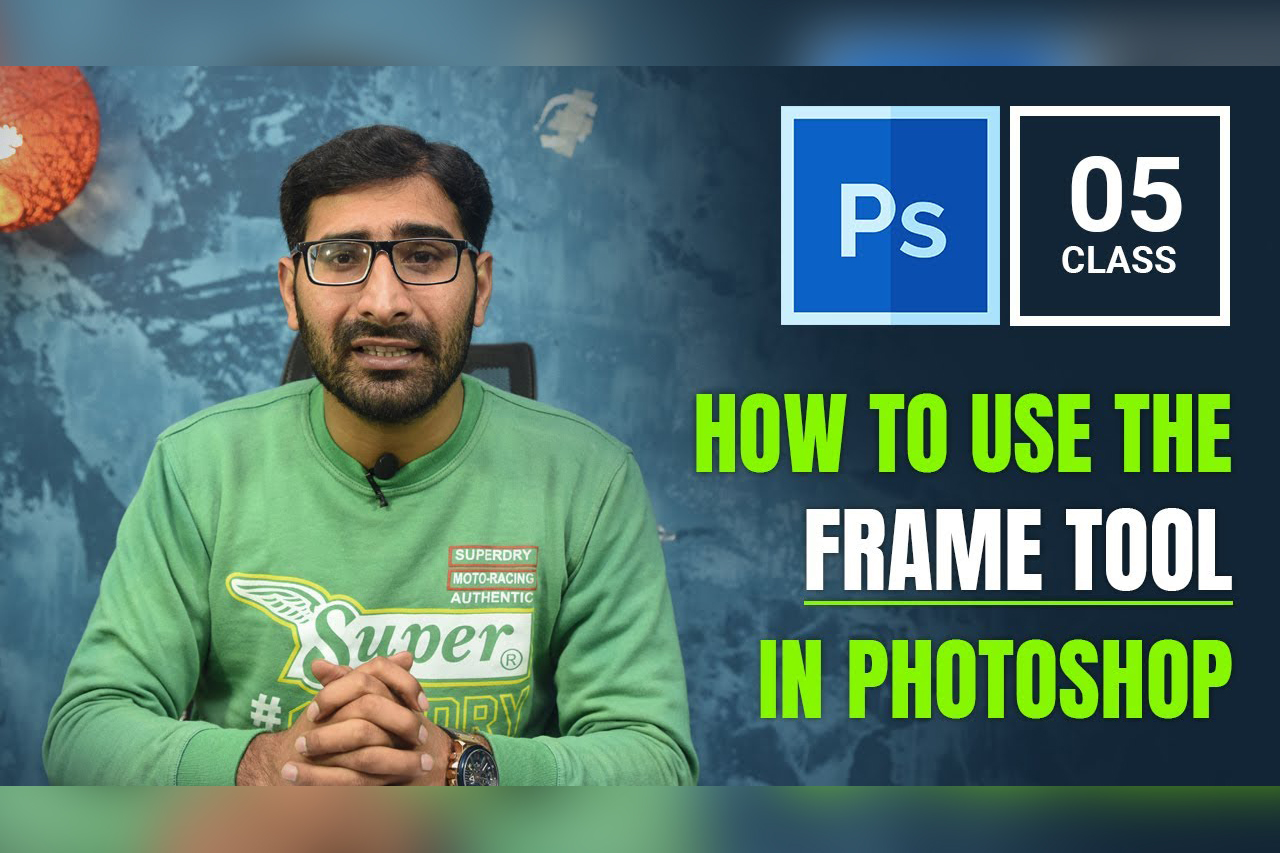 How to use the Frame Tool in Photoshop Urdu / Hindi – Class 5